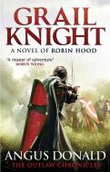 Grail Knight di Angus Donald edito da Little, Brown Book Group