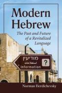 Berdichevsky, N:  Modern Hebrew di Norman Berdichevsky edito da McFarland