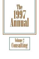 The Annual, 1997 Consulting di Pfeiffer & Co, Pfeiffer, Jossey-Bass Pfeiffer edito da John Wiley & Sons