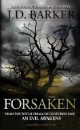 Forsaken: Book One of the Shadow Cove Saga di J. D. Barker edito da LIGHTNING SOURCE INC