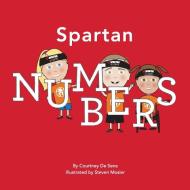 Spartan Numbers di Courtney De Sena edito da Spartan Race, Inc