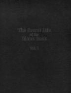 The Secret Life of the Blank Book di Anthony D. Sinner edito da Blurb