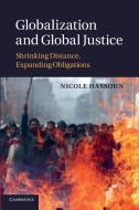 Globalization and Global Justice di Nicole Hassoun edito da Cambridge University Press