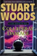 Collateral Damage di Stuart Woods edito da Thorndike Press