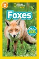 National Geographic Readers: Foxes (L2) di Laura Marsh edito da NATL GEOGRAPHIC SOC