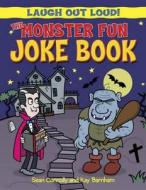 The Monster Fun Joke Book di Sean Connolly, Kay Barnham edito da Hachette Children\'s Books