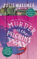 Murder on the Pilgrims Way di Julie Wassmer edito da Little, Brown Book Group