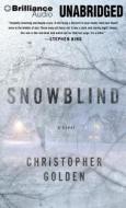 Snowblind di Christopher Golden edito da Brilliance Corporation