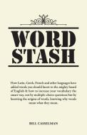 Word Stash di Bill Casselman edito da Trafford Publishing