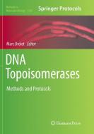 DNA Topoisomerases edito da Springer New York