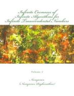 Infinite Cosmoses of Infinite Algorithms for Infinite Transcendental Numbers: Volume 2 di Narayanan Raghunathan edito da Createspace