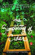 The Simplicity of Cider di Amy E. Reichert edito da GALLERY BOOKS