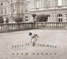Paris to the Moon di Adam Gopnik edito da HighBridge Audio