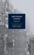 Amsterdam Stories di Nescio edito da The New York Review of Books, Inc