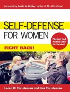 Self-Defense for Women: Fight Back di Loren W. Christensen edito da YMAA PUBN CTR