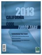 Turbo Tabs: 2013 CA Fire Codetitle 24 Part 9 di International Code Council, ICC edito da International Code Council