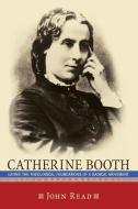 Catherine Booth di John Read edito da Pickwick Publications
