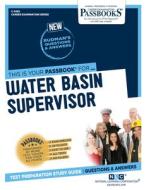 Water Basin Supervisor di National Learning Corporation edito da NATL LEARNING CORP