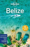 Belize di Paul Harding, Ray Bartlett, Ashley Harrell edito da Lonely Planet