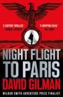 Night Flight To Paris di David Gilman edito da Head of Zeus Ltd.