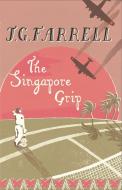 The Singapore Grip di J. G. Farrell edito da Orion Publishing Group