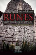 Runes: L'Alphabétisation Durant l'Âge Du Fer Germanique di Stephen Pollington edito da HEIMDAL