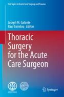 Thoracic Surgery for the Acute Care Surgeon edito da Springer International Publishing