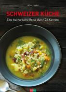 Schweizer Küche di Alfred Haefeli edito da Fona Verlag AG