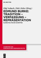 Tradition - Verfassung - Repräsentation di Edmund Burke edito da Akademie Verlag GmbH