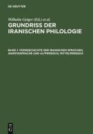 Vorgeschichte der iranischen Sprachen, Awestasprache und Altpersisch, Mittelpersisch edito da De Gruyter