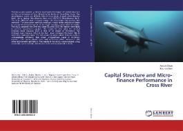 Capital Structure and Micro-finance Performance in Cross River di Asidok Okon, Maurice Ibok edito da LAP Lambert Academic Publishing