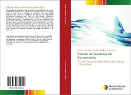 Estudo de Garantia de Escoamento di Lucas F. Cardoso, Carolina Devillart A. Ferreira edito da Novas Edições Acadêmicas
