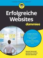 Erfolgreiche Websites für Dummies di Roman Rammelt, Jekaterina Cechini, Renate Rammelt edito da Wiley VCH Verlag GmbH