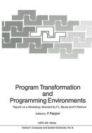 Program Transformation and Programming Environments edito da Springer Berlin Heidelberg