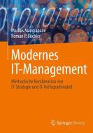 Modernes IT-Management di Markus Mangiapane, Roman P. Büchler edito da Vieweg+Teubner Verlag