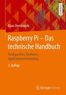 Raspberry Pi - Das technische Handbuch di Klaus Dembowski edito da Springer-Verlag GmbH