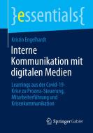 Interne Kommunikation mit digitalen Medien di Kristin Engelhardt edito da Springer Fachmedien Wiesbaden