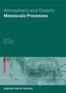 Atmospheric and Oceanic Mesoscale Processes edito da Springer Basel AG