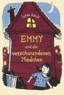 Emmy und die verschwundenen Mädchen di Lynne Jonell edito da Freies Geistesleben GmbH