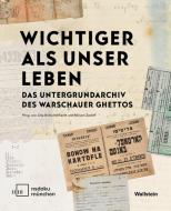 »Wichtiger als unser Leben« edito da Wallstein Verlag GmbH