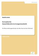 Europäische Immobilienbewertungsstandards di David Lorenz edito da Diplom.de