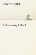 Auferstehung 1. Band di Lew Tolstoi edito da TREDITION CLASSICS