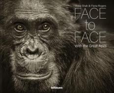 Face to Face di Anup Shah, Fiona Rogers edito da teNeues Verlag GmbH