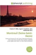 Montreuil (seine-saint-denis) di #Miller,  Frederic P. Vandome,  Agnes F. Mcbrewster,  John edito da Vdm Publishing House