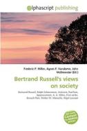 Bertrand Russell's Views On Society edito da Vdm Publishing House