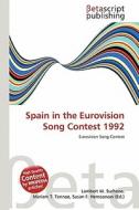 Spain in the Eurovision Song Contest 1992 edito da Betascript Publishing