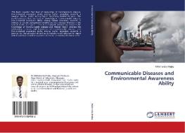Communicable Diseases and Environmental Awareness Ability di M. Mahendra Prabu edito da LAP Lambert Academic Publishing