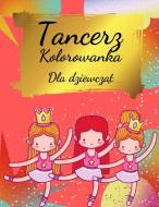 Ta kolorowanka dla dziewczynek z balerina di Happy Coloring edito da Joian Laurean-Nicolae
