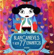 Blancanieves y Los 77 Enanitos di Davide Cali edito da ANAYA