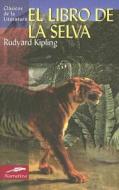 El Libro de la Selva di Rudyard Kipling edito da Edimat Libros